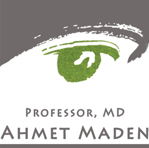Ahmet MADEN, MD Professor of Ophthalmology, Eye Surgeon